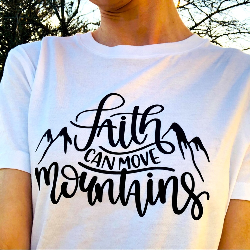 Faith can move mountains M